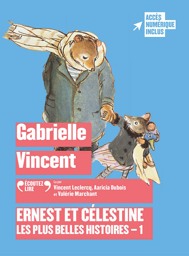 ERNEST ET CELESTINE - LES PLUS BELLES HISTOIRES - AUDIO