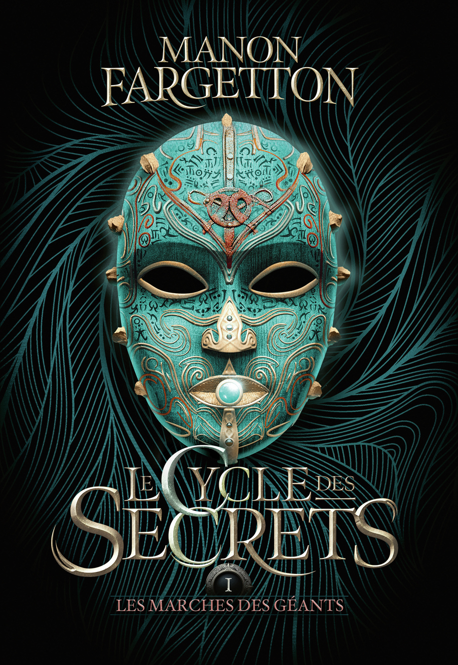 CYCLE DES SECRETS - VOL01 - LES MARCHES DES GEANTS