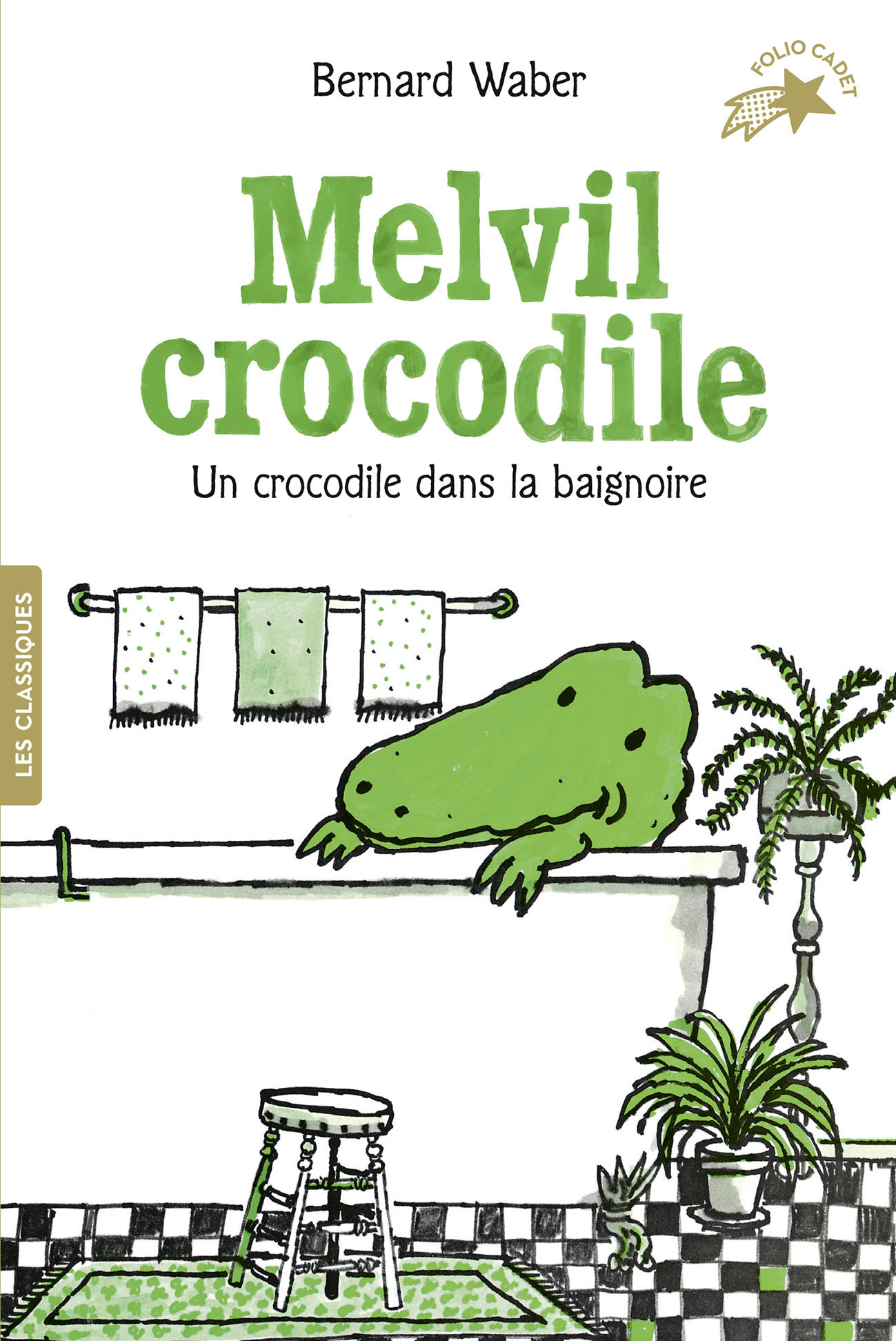 MELVIL CROCODILE - VOL01 - UN CROCODILE DANS LA BAIGNOIRE