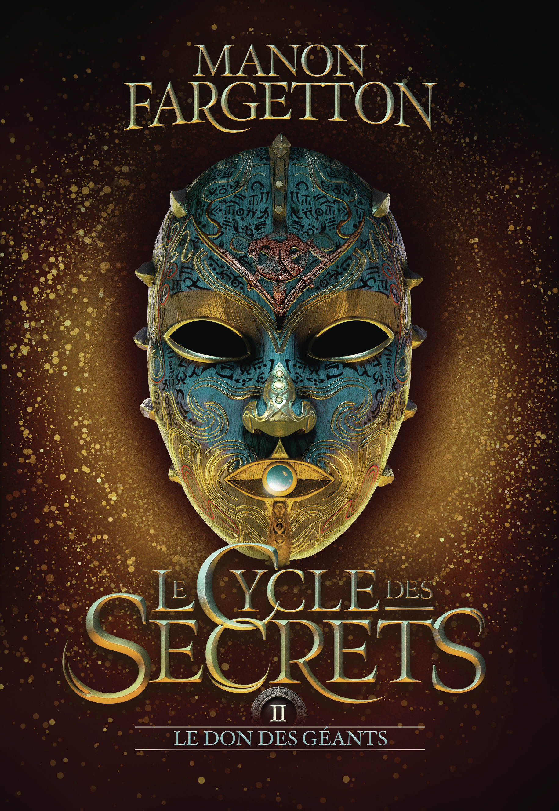 CYCLE DES SECRETS - VOL02 - LE DON DES GEANTS