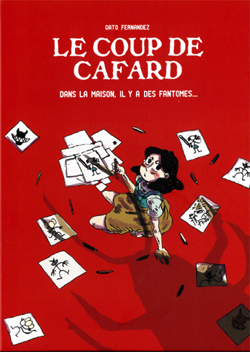 COUP DE CAFARD (LE) - DANS LA MAISON IL Y A DES FANTOMES