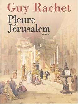 PLEURE JERUSALEM