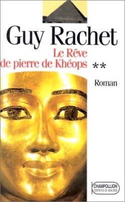 REVE DE PIERRE DE KHEOPS