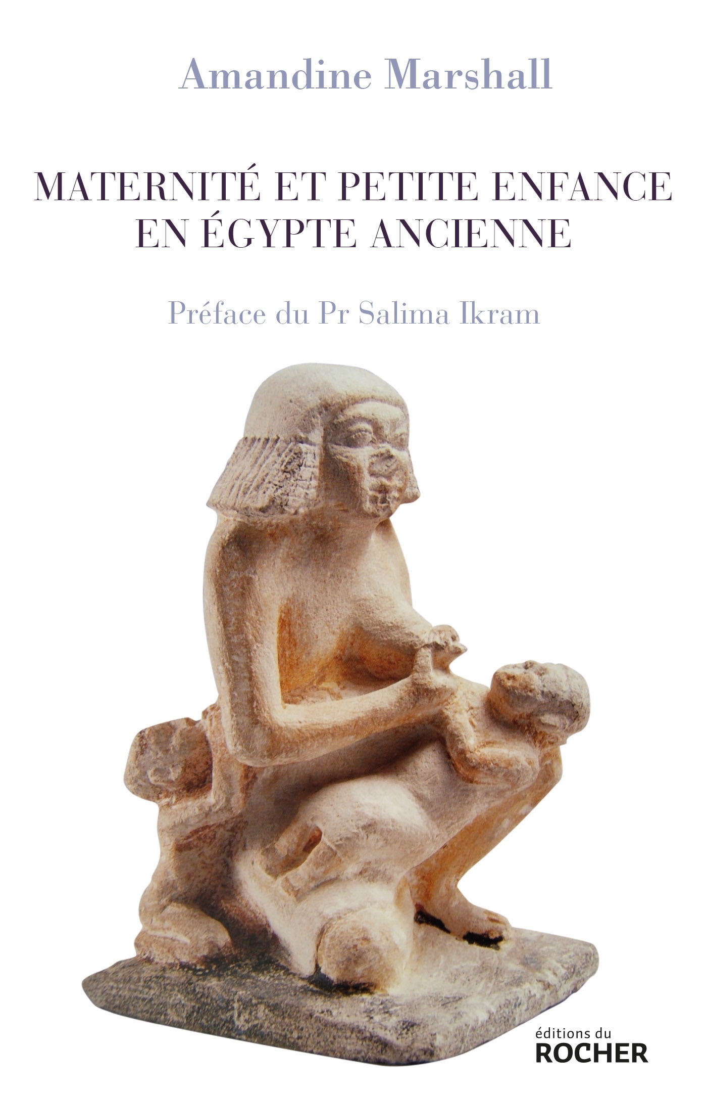 MATERNITE ET PETITE ENFANCE EN EGYPTE ANCIENNE