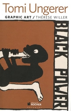 TOMI UNGERER L OEUVRE GRAPHIQUE