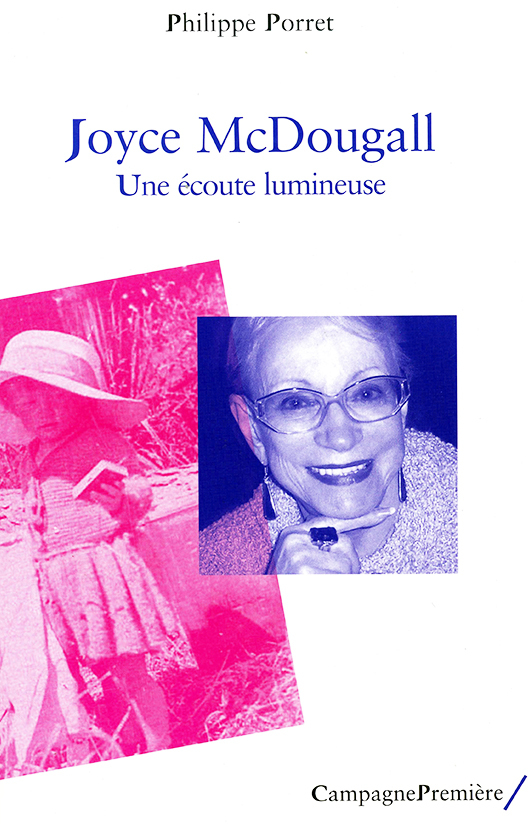 JOYCE MAC DOUGALL, UNE ECOUTE LUMINEUSE