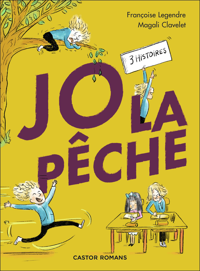 JO LA PECHE - 3 HISTOIRES