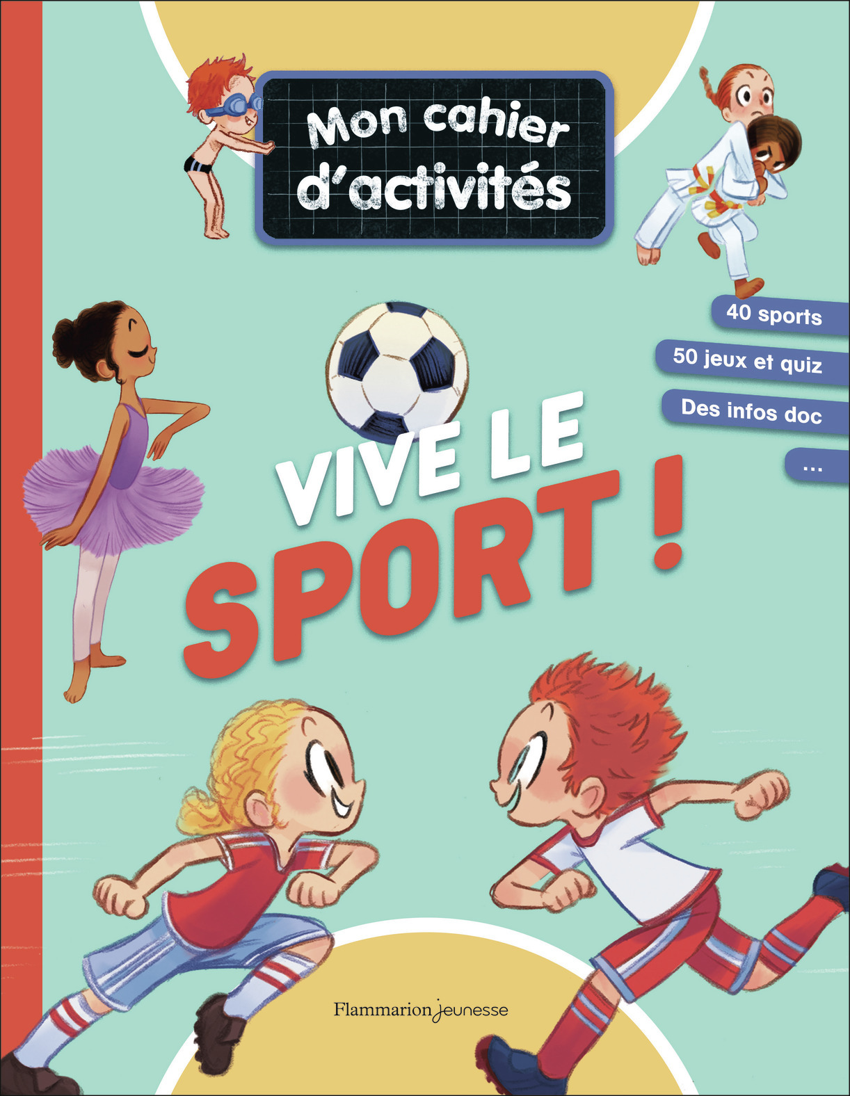 MON CAHIER D´ACTIVITES - VIVE LE SPORT !
