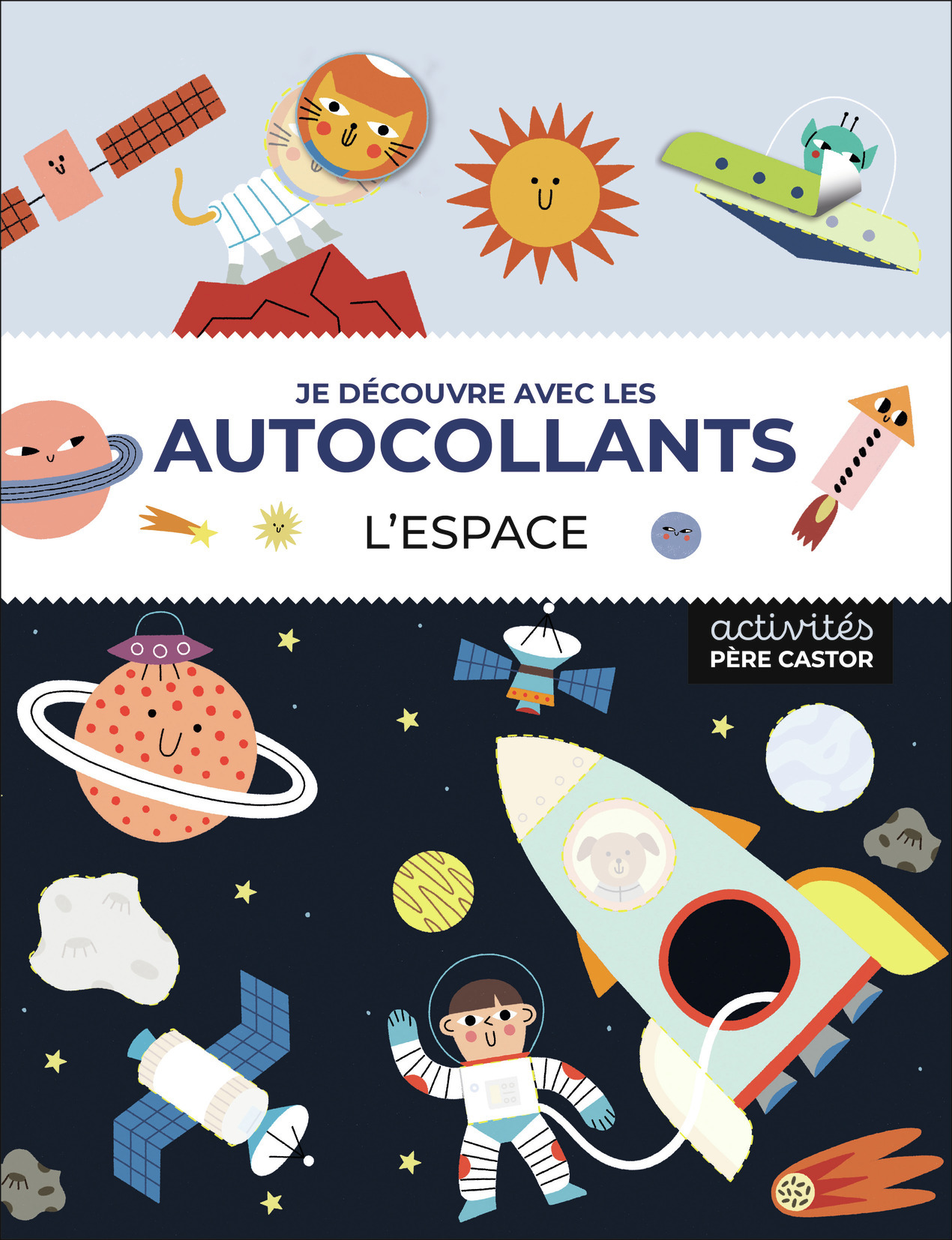JE DECOUVRE AVEC LES AUTOCOLLANTS - L´ESPACE