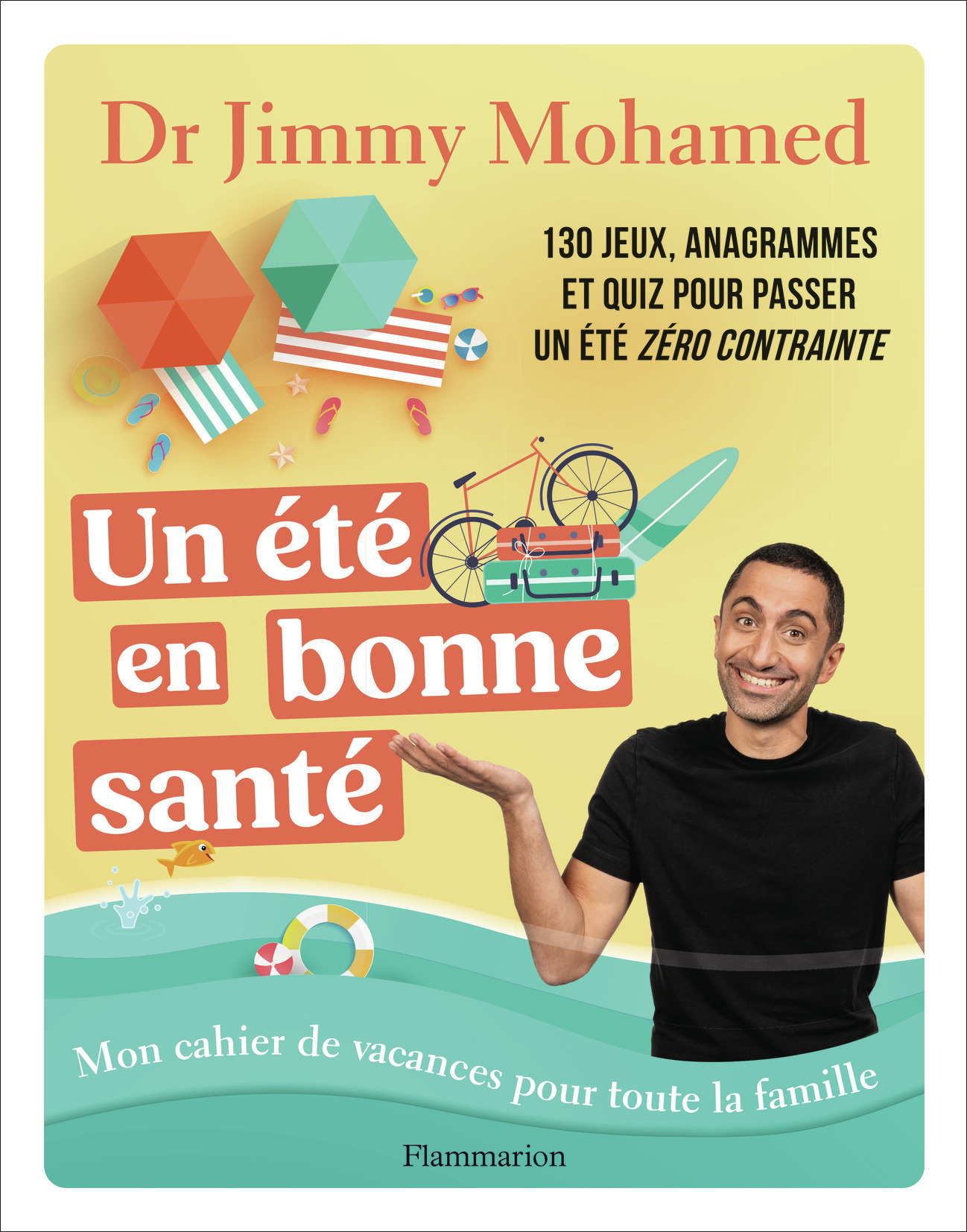 ETE EN BONNE SANTE - MON CAHIER DE VACANCES POUR TOUTE LA FAMILLE