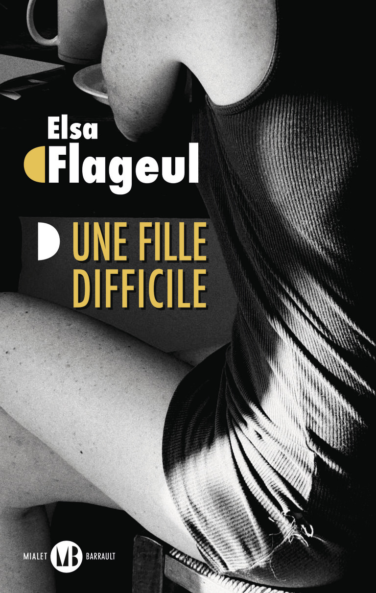 FILLE DIFFICILE