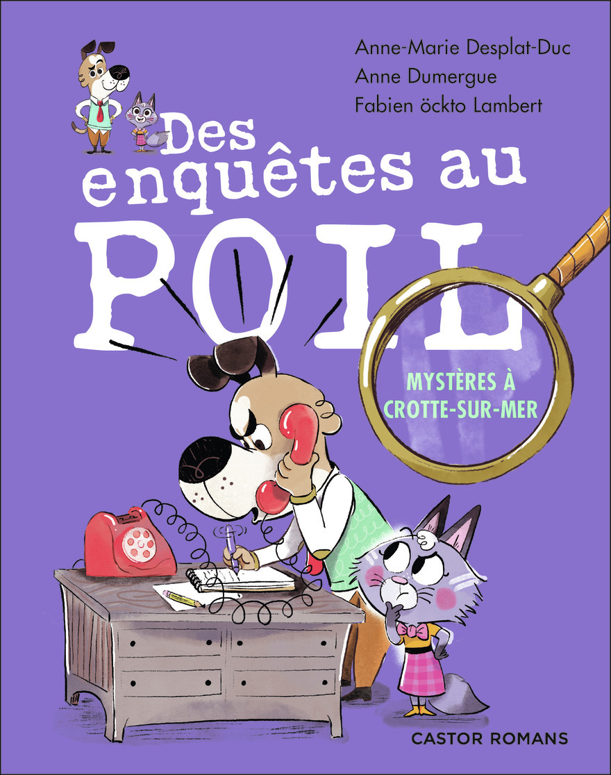 ENQUETES AU POIL (DES) - MYSTERES A CROTTE-SUR-MER