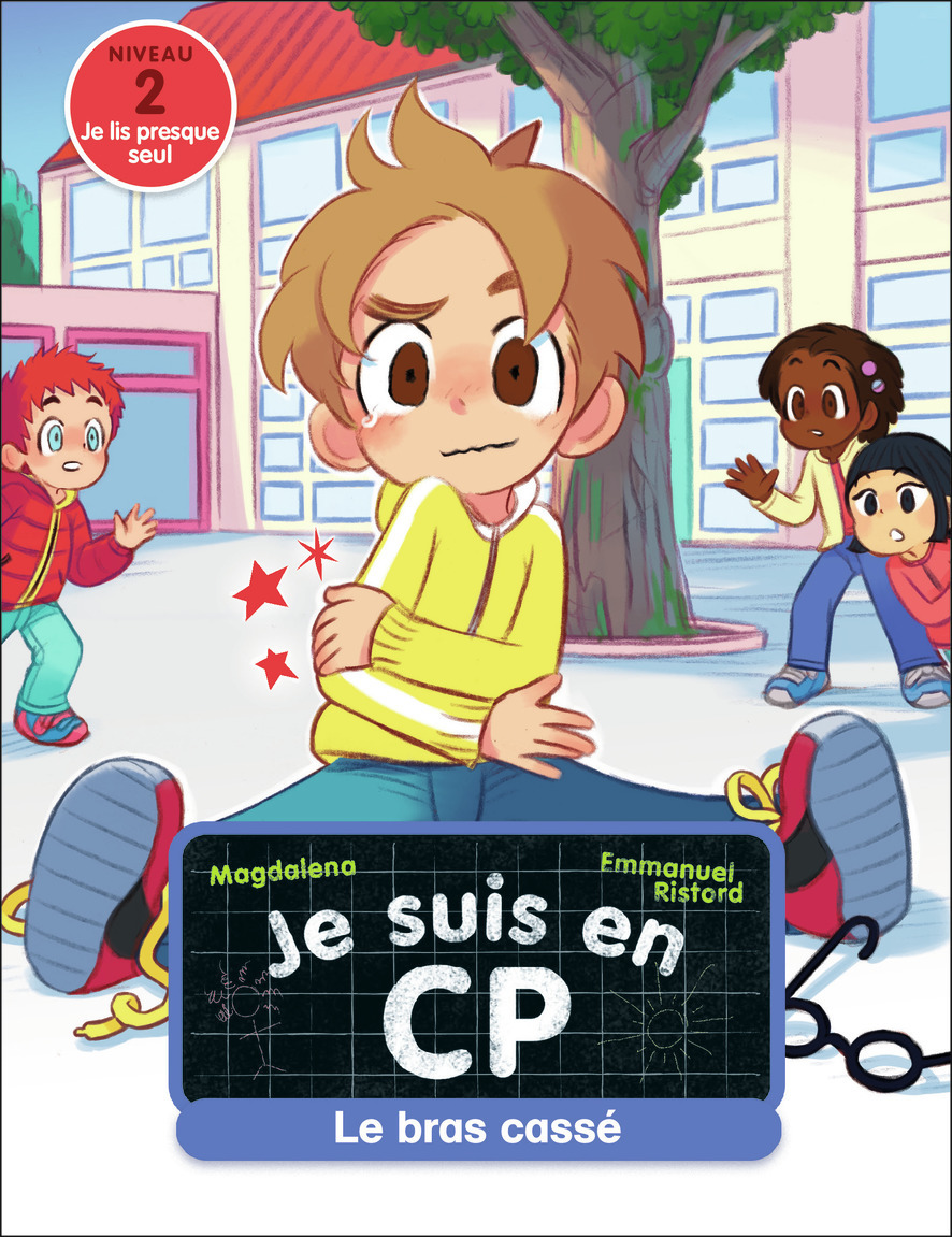 JE SUIS EN CP - T08 - LE BRAS CASSE - NIVEAU 2