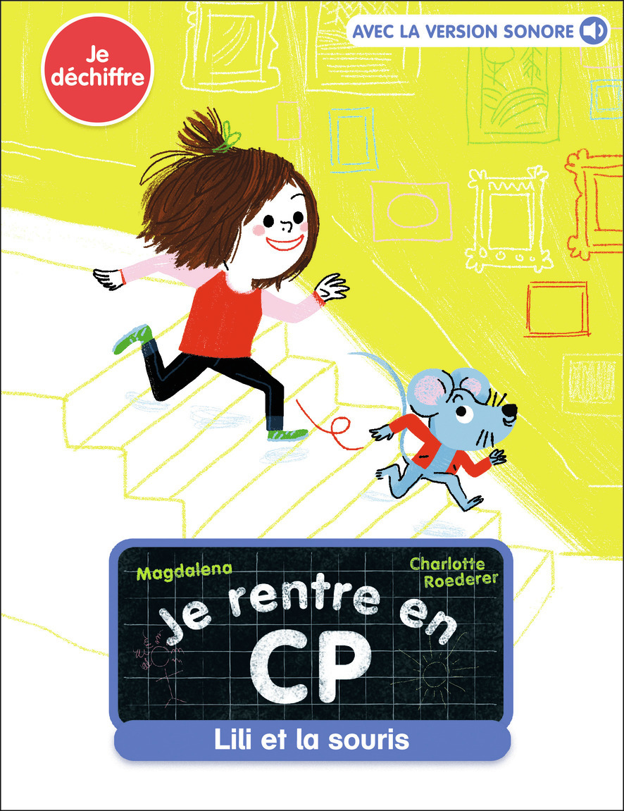 JE RENTRE EN CP - T02 - LILI ET LA SOURIS