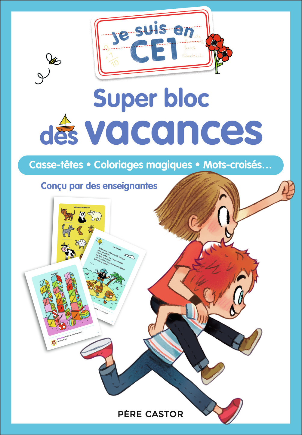 SUPER BLOC DES VACANCES - JE SUIS EN CE1 - TETES - COLORIAGES MAGIQUES - MOTS-CROISES...