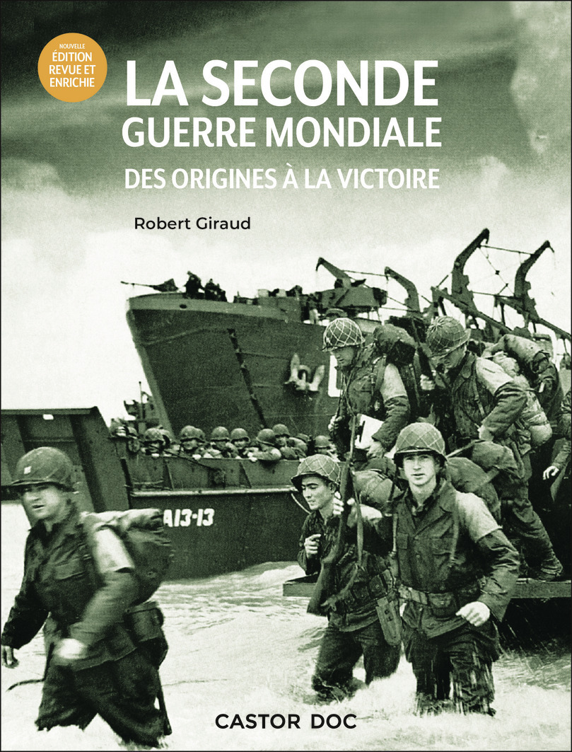 SECONDE GUERRE MONDIALE - DES ORIGINES A LA VICTOIRE