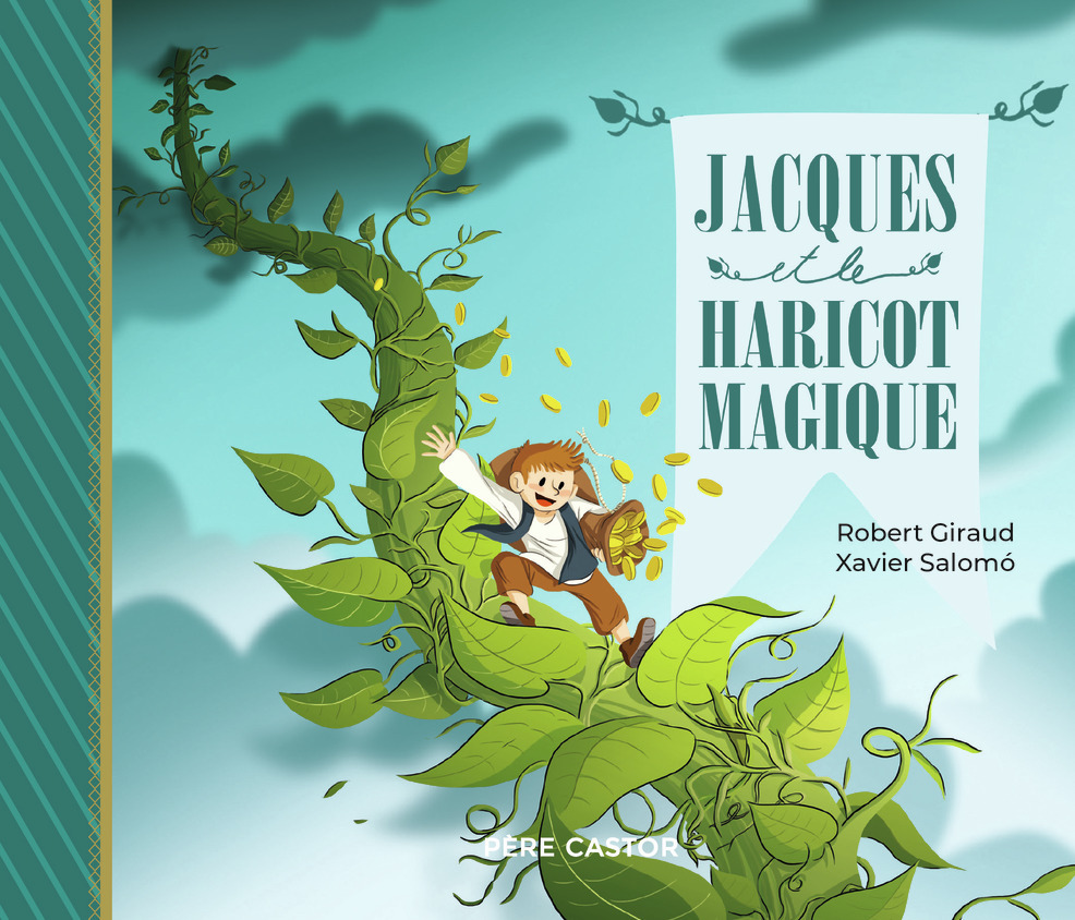JACQUES ET LE HARICOT MAGIQUE
