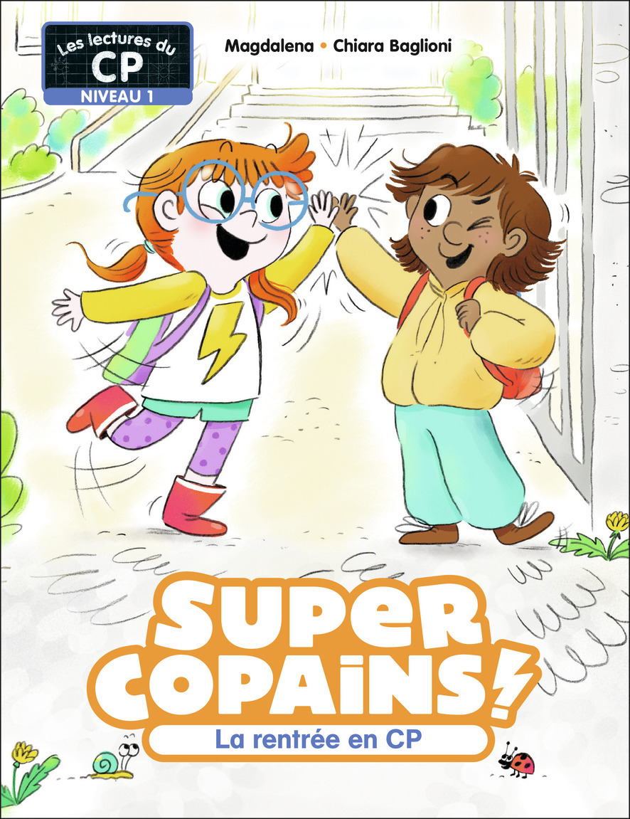 SUPER COPAINS ! - T01 - LA RENTREE EN CP