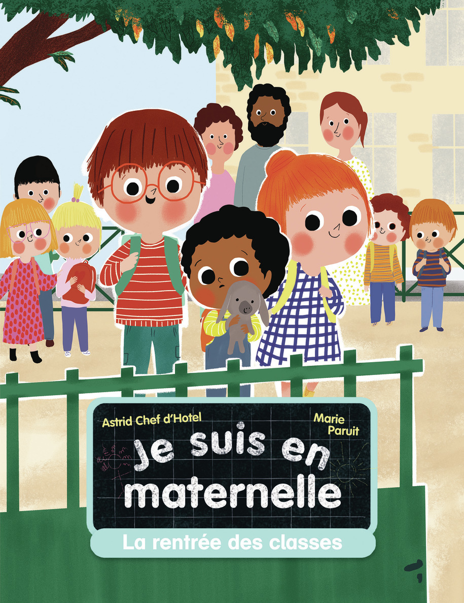 JE SUIS EN MATERNELLE - T01 - LA RENTREE DES CLASSES