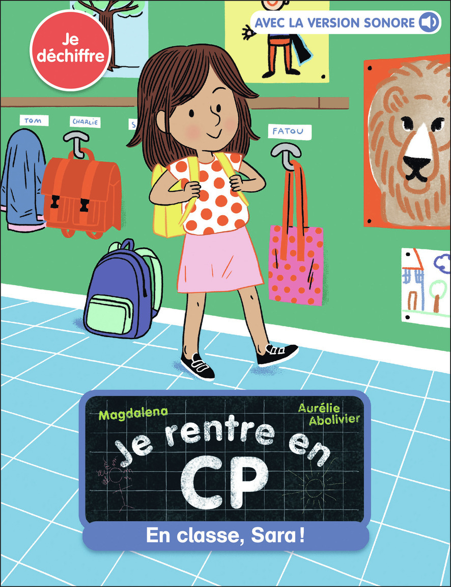 JE RENTRE EN CP - T12 - EN CLASSE, SARA !
