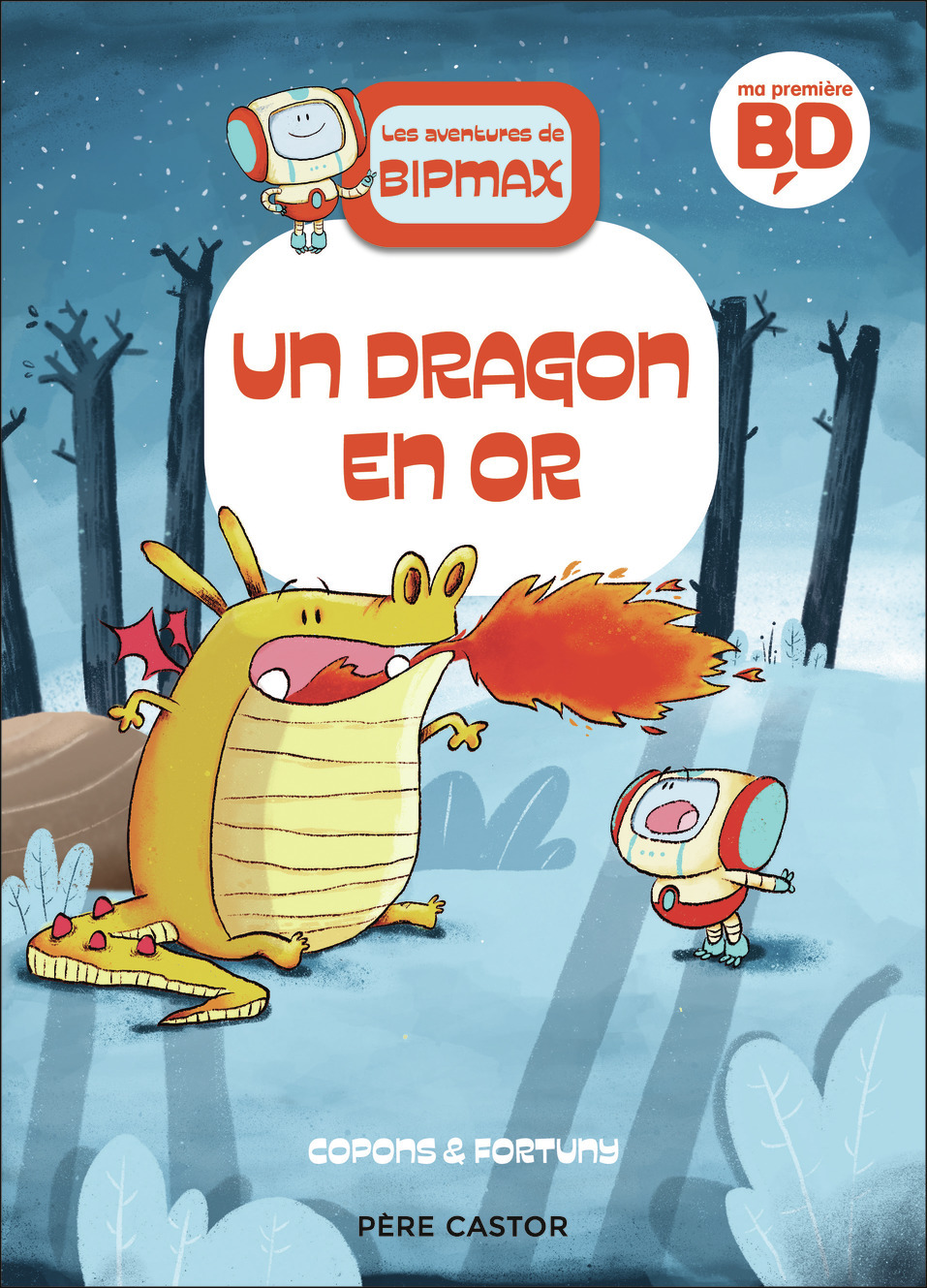 AVENTURES DE BIPMAX - T03 - UN DRAGON EN OR