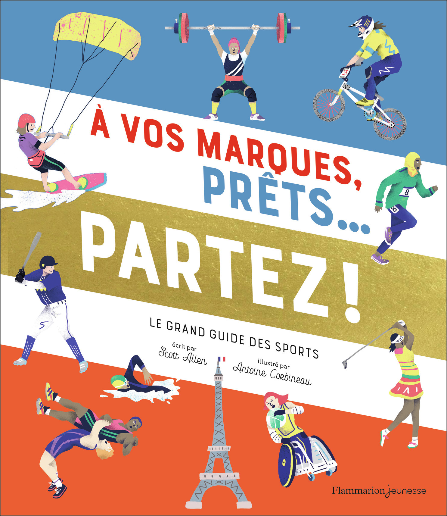 A VOS MARQUES, PRETS... PARTEZ ! - LE GRAND GUIDE DES SPORTS