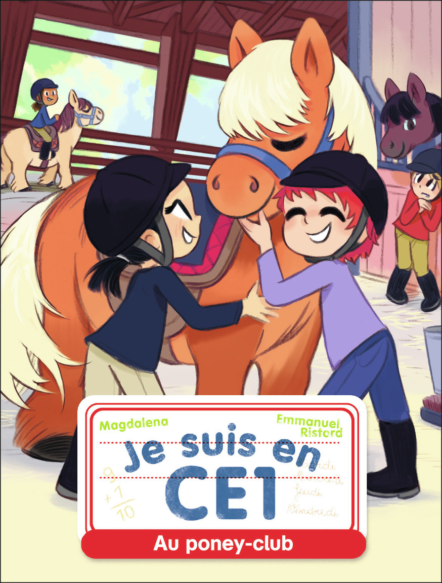 JE SUIS EN CE1 - T07 - AU PONEY-CLUB - NOUVELLE EDITION 2024