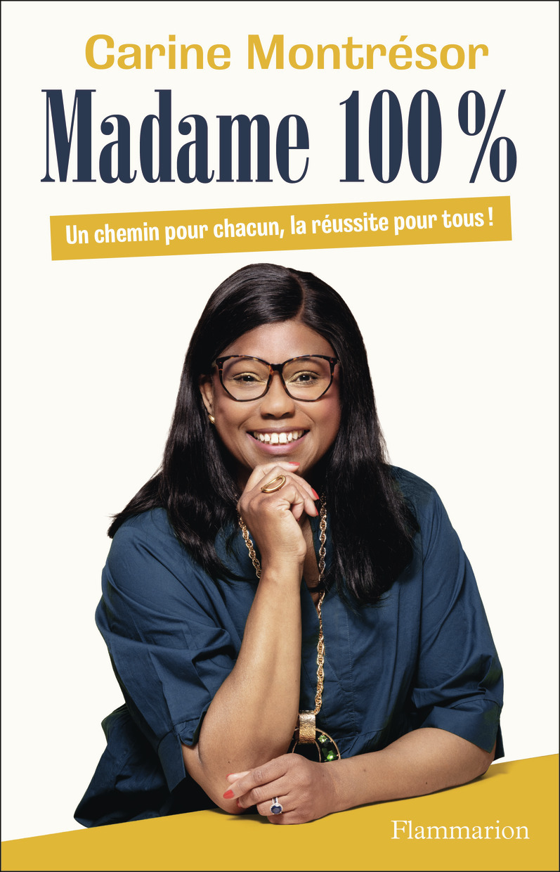 MADAME 100% - UN CHEMIN POUR CHACUN, LA REUSSITE POUR TOUS !