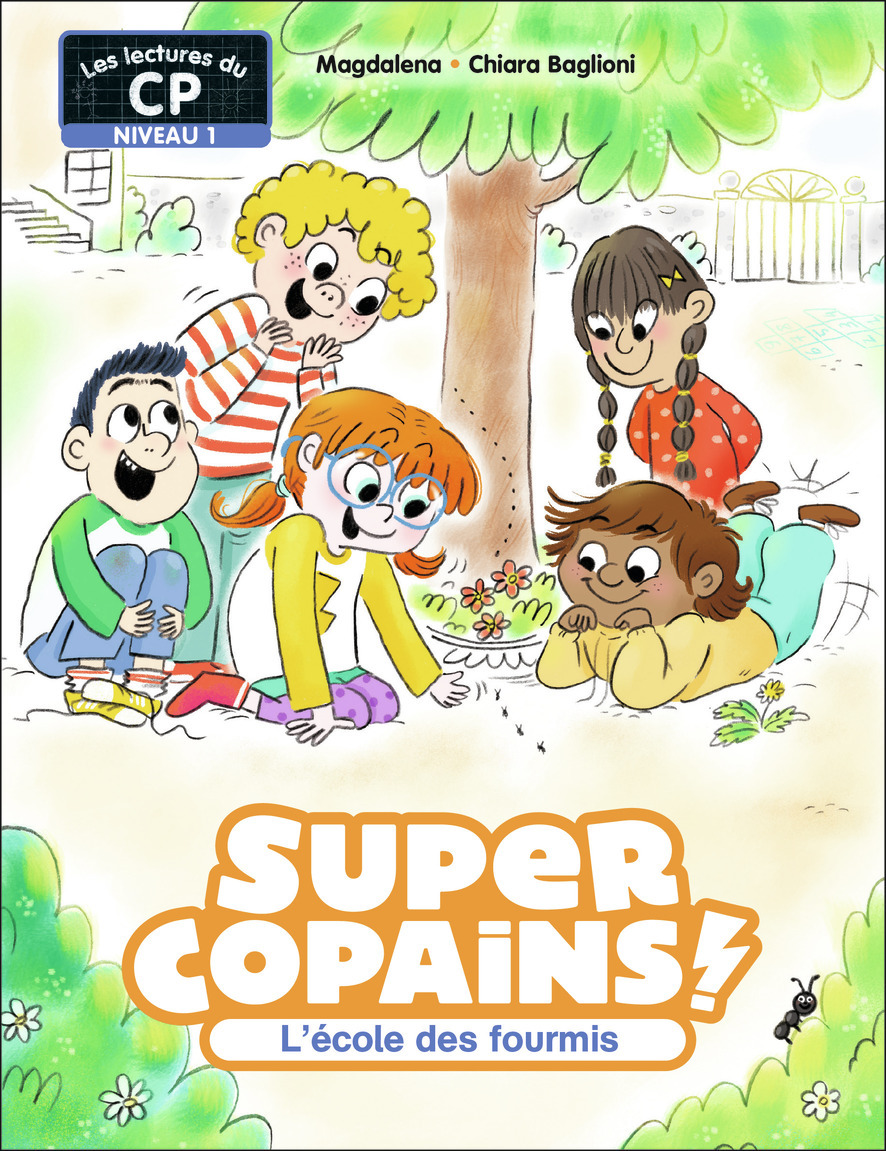 SUPER COPAINS ! - T04 - L´ECOLE DES FOURMIS