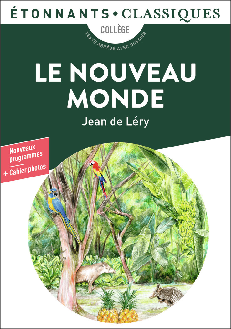 NOUVEAU MONDE - HISTOIRE D´UN VOYAGE FAIT EN LA TERRE DU BRESIL