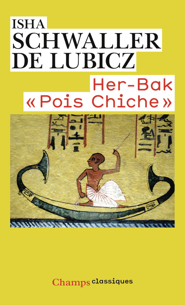HER-BAK POIS CHICHE - VISAGE VIVANT DE L´ANCIENNE EGYPTE