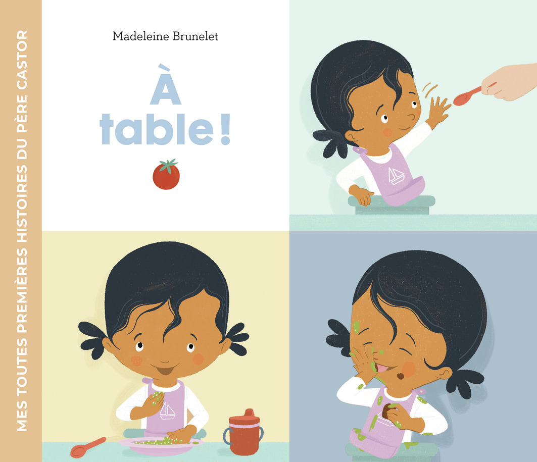 A TABLE ! - MES TOUTES PREMIERES HISTOIRES PERE CASTOR