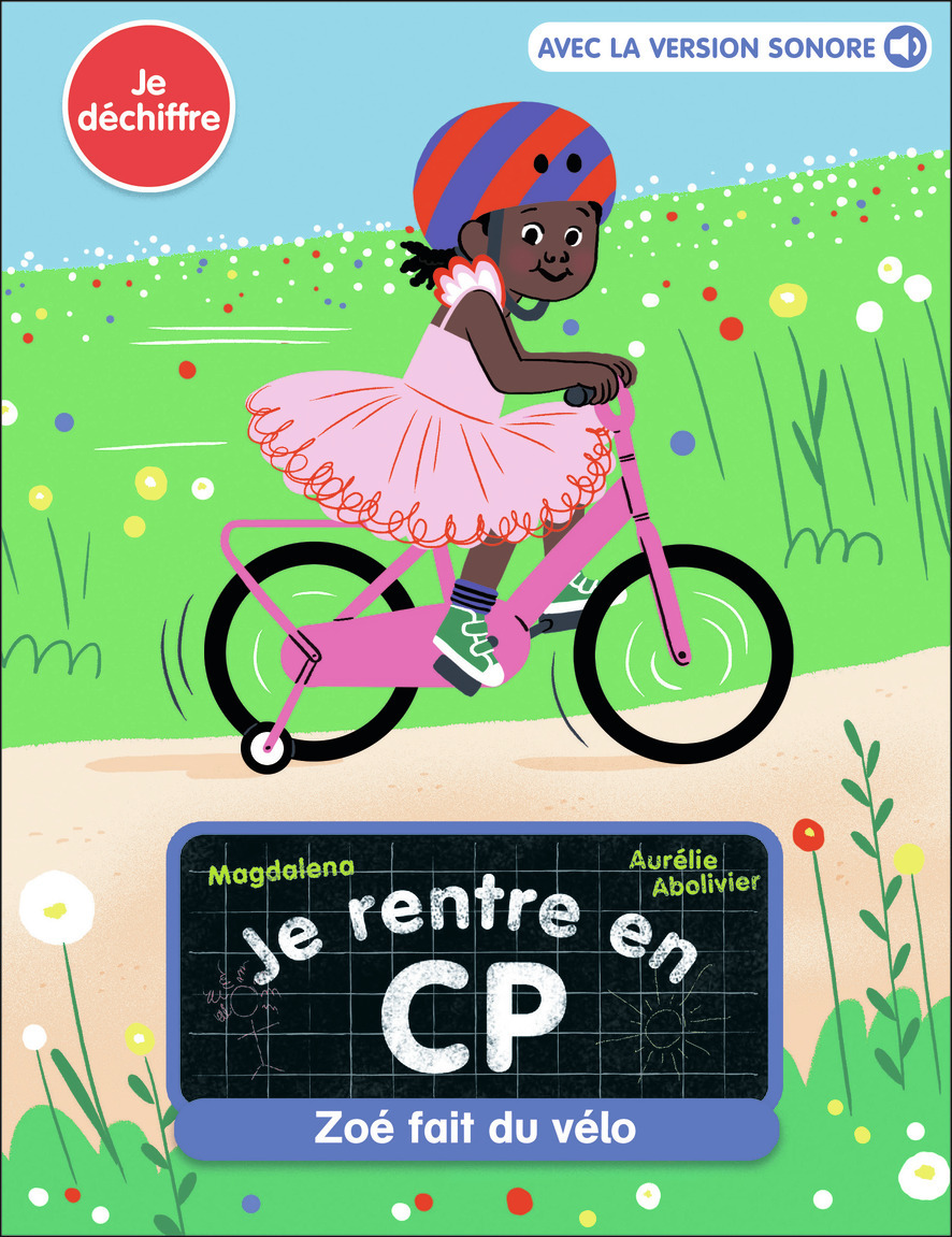 JE RENTRE EN CP - T05 - ZOE FAIT DU VELO