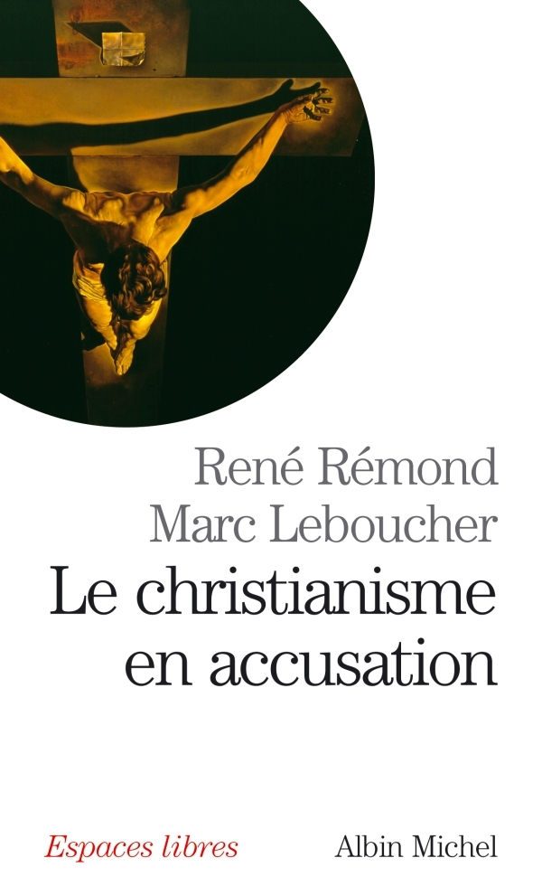 CHRISTIANISME EN ACCUSATION