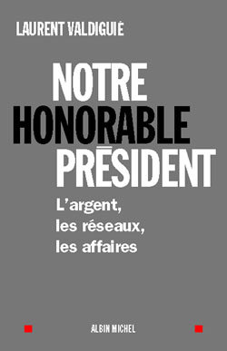 NOTRE HONORABLE PRESIDENT