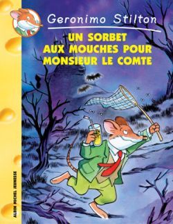 SORBET AUX MOUCHES POUR MONSIEUR LE COMTE N 3