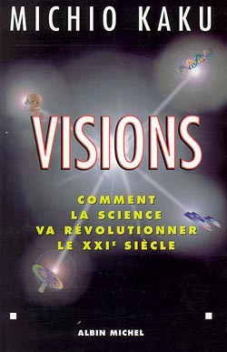 VISIONS- COMMENT LA SCIENCE VA