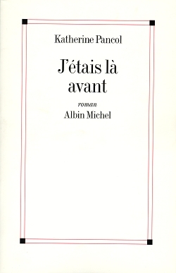 J´ETAIS LA AVANT
