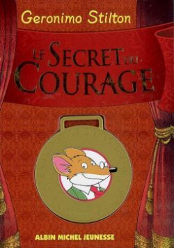 SECRET DU COURAGE