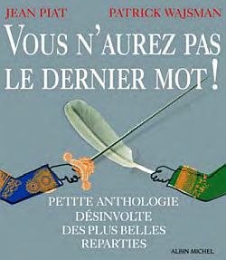 VOUS N´AUREZ PAS LE DERNIER MOT !