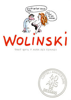 WOLINSKI - TANT QU´IL Y AURA DES FEMMES - COFFRET