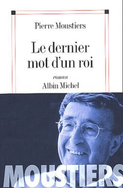 DERNIER MOT D´UN ROI