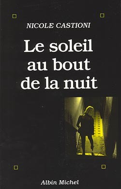 SOLEIL AU BOUT DE LA NUIT