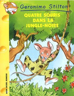 QUATRE SOURIS DANS LA JUNGLE NOIRE N 9