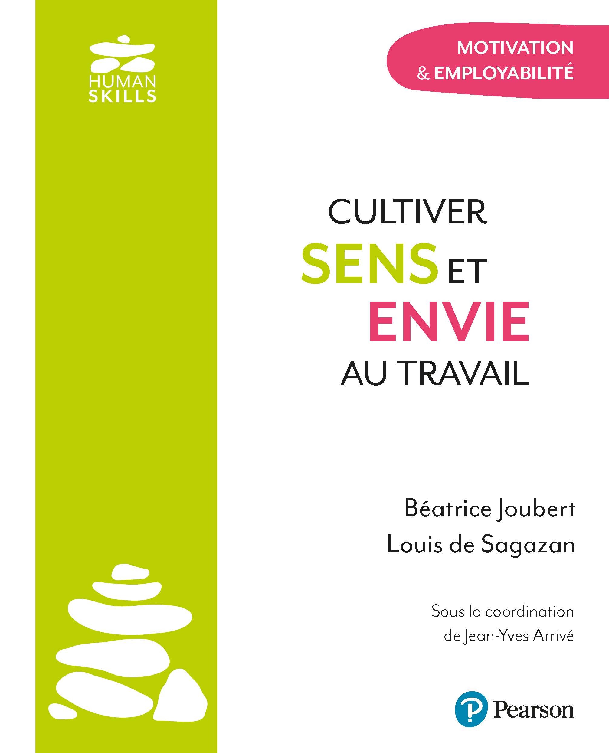 CULTIVER SENS ET ENVIE AU TRAVAIL - MOTIVATION & EMPLOYABILITE