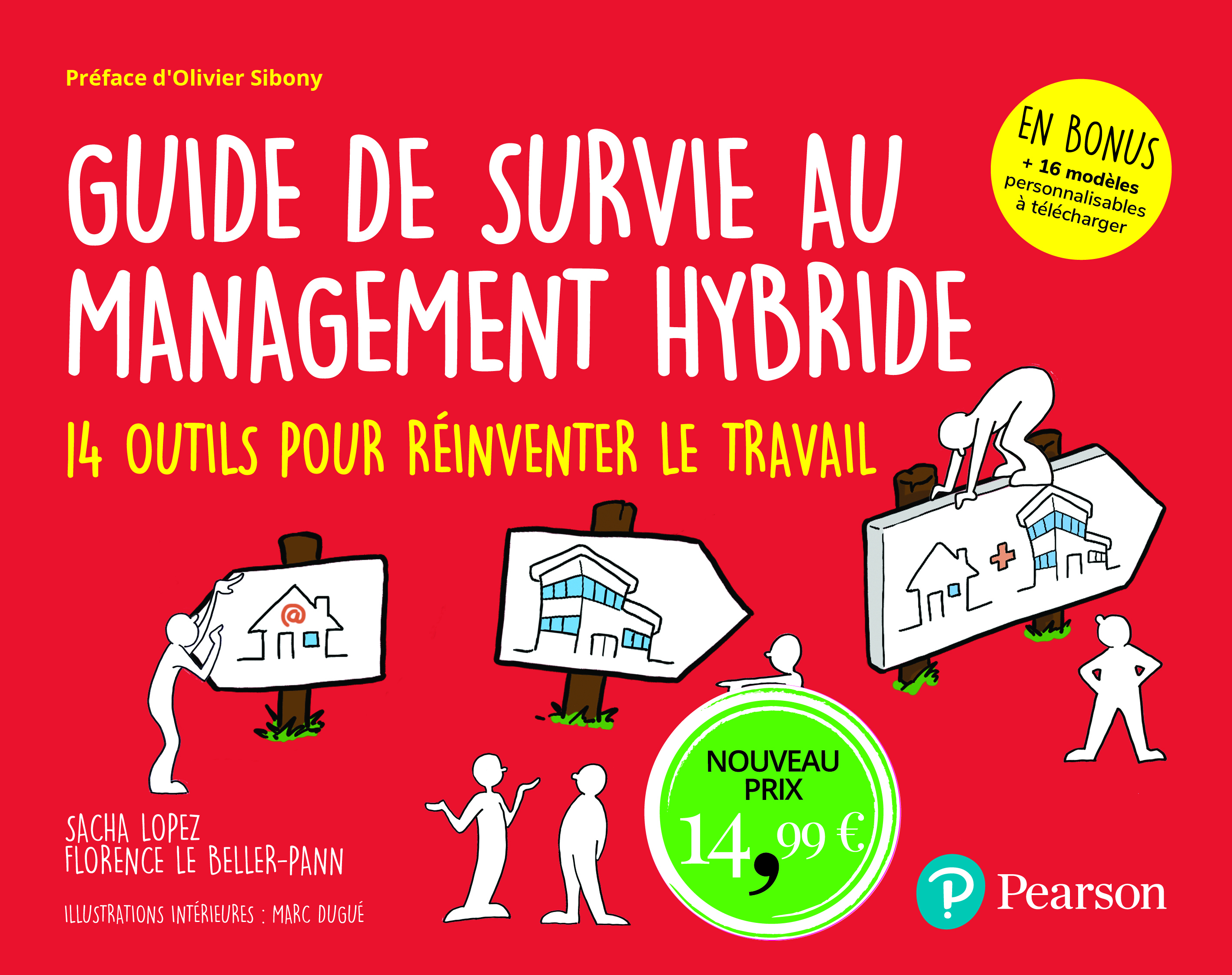 GUIDE DE SURVIE AU MANAGEMENT HYBRIDE - 14 OUTILS POUR REINVENTER LE TRAVAIL