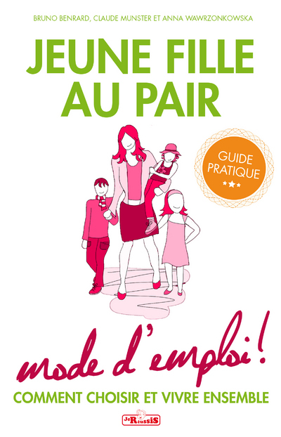 JEUNE FILLE AU PAIR - MODE D´EMPLOI !
