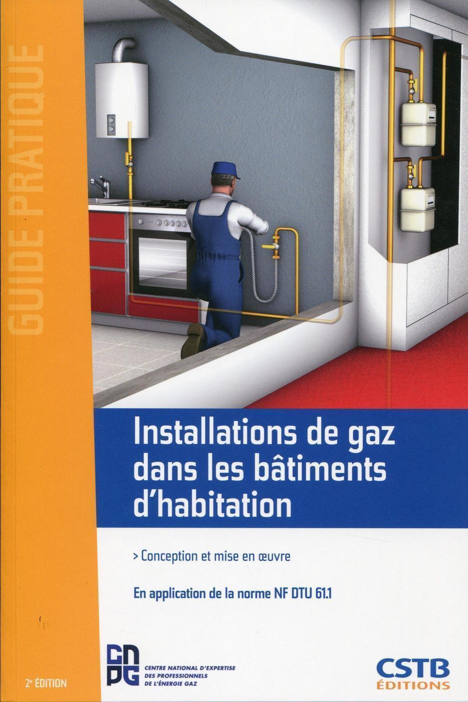 INSTALLATIONS DE GAZ DANS LES BATIMENTS D HABITATION