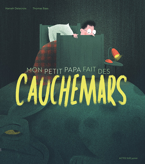 MON PETIT PAPA FAIT DES CAUCHEMARS
