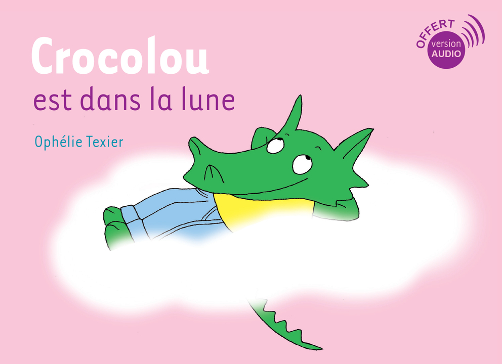 CROCOLOU EST DANS LA LUNE